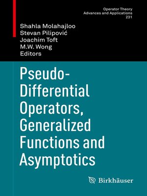 cover image of Pseudo-Differential Operators, Generalized Functions and Asymptotics